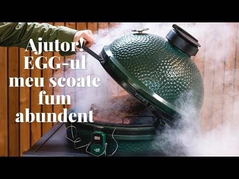 fum-abundent-din-big-green-egg-ul-kamado-original-ceramic-cauze-si-solutii