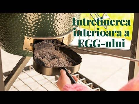 Intretinerea interioara a gratarului ceramic Big Green Egg - Kamado Original