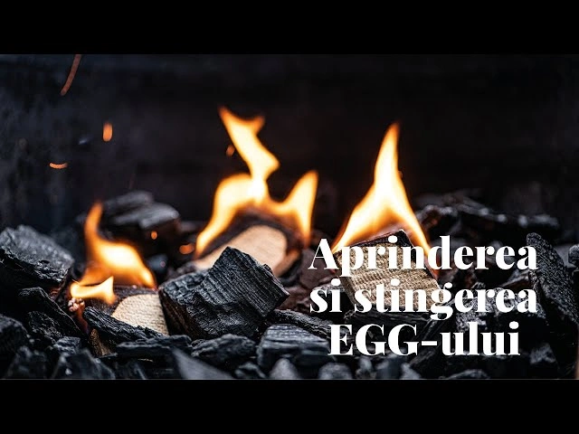 Cum aprinderem si stingem focul in gratarul Big Green Egg? Utilizarea corecta a kamado-ului ceramic